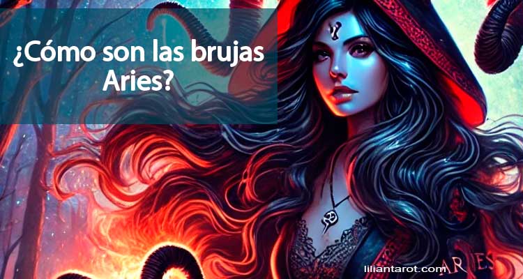 ¿Cómo son las Brujas Aries?